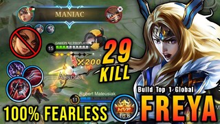 29 Kills + MANIAC!! Freya Best Lifesteal Build 100% Fearless!! - Build Top 1 Global Freya ~ MLBB