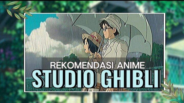 Pecinta ghibli ayo merapat!!🤩LIST REKOMENDASI ANIME DARI STUDIO GHIBLI|| PART 2