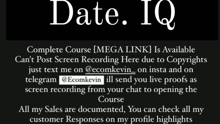 Jon zherka - Date.iQ course is available at low cost intrested persons DM me yes on telegram