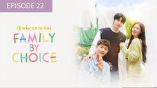 22 | Family By choice Tagalog Dubbed