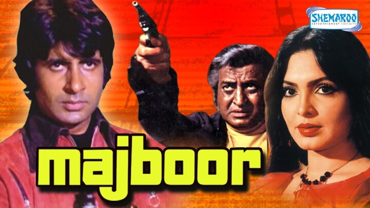 Majboor Hindi movie Amitabh Bacchan Parveen Babi Pran