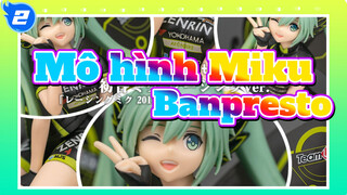 Banpresto - Racing Miku | 2017 Team UKYO Mô hình gia công tại nhà_2
