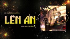 [Vietsub] KTT - Lên Án - Tập 13: Kỳ mẫn cảm