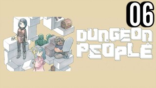 Dungeon People Episode 6