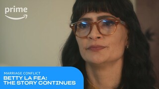 Betty La Fea The Story Continues: Marriage Conflict | Prime Video