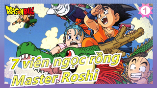 [7 viên ngọc rồng] Master Roshi: Đây sẽ là Kamehameha vĩ đại nhất và mạnh nhất!_1