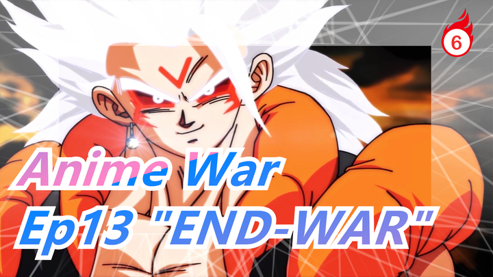 [Anime War] Ep13 "END-WAR", Top Fight! Zen’ō vs. Archon! Spirit Bomb of Multiverse!_6
