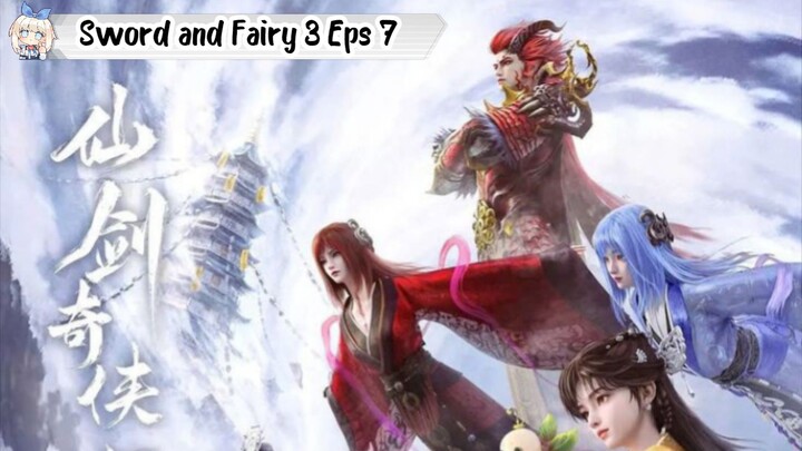Sword and Fairy 3 Episode 7