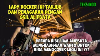 LADY ROCKER TAKJUB‼️ || PENASARAN DAN TAKJUB DENGAN SKIL ALIP BA TA || ALIP BA TA REACTION TEKS INDO