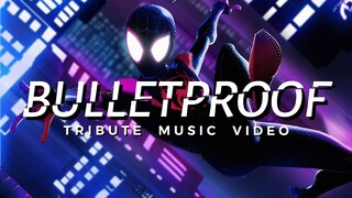 SPIDER-MAN: INTO THE SPIDER VERSE 「 MMV 」 Bulletproof