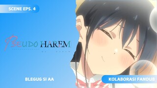[FANDUB JAWAxSUNDA] Blegug si Aa - Pseudo Harem