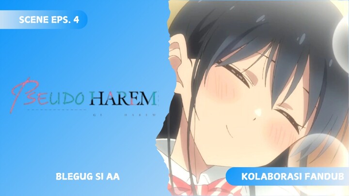 [FANDUB JAWAxSUNDA] Blegug si Aa - Pseudo Harem
