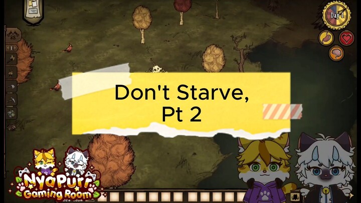 Don't Starve Tips and Tricks - Pt 2 - by NyaPurr Gaming Room