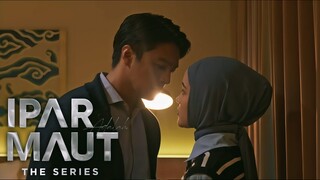 Ipar Adalah Maut The Series | Ketegangan Dalam Cinta Segitiga
