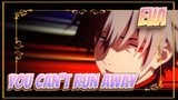 EVA|【60 P/Epic AMV/EVA】You can't run away~