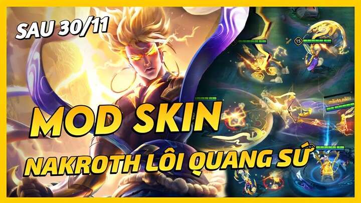 Mod Skin Nakroth Lôi Quang Sứ Sau 30/11 Mới Nhất Mùa 24 Full Hiệu Ứng Không Lỗi Mạng | Yugi Gaming