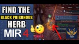 Disrupt the Poison Witch 1 "FIND THE BLACK POISONOUS HERB" | SNAKE PIT REQUEST MIR4 MMORPG