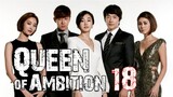 Queen Of Ambition Ep 18 Tagalog Dubbed HD