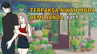 TERPAKSA NIKAH MUDAH DEMI JANDA part 8 - animasi sekolah (percintaan) - tombo ngelu