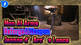 [Man At Arms: Reforged] Weapon In Fate/Apocrypha - Jeanne d'Arc's Lance_1