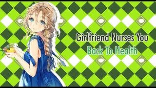 Girlfriend Nurses You Back To Health - (Girlfriend x Listener) [ASMR]