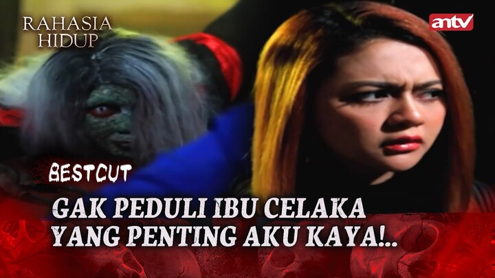 TOBAT!! Segitunya Pengen Kaya, Rela Liat Ibu Celaka! | BestCut Rahasia Hidup Eps 22 (3/3)