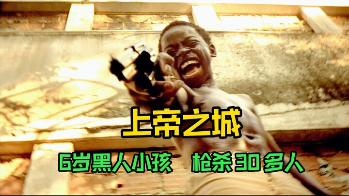 Thành Phố Của Chúa: Cậu bé mới 6 tuổi đã bắn chết hơn 50 người, cuối cùng lại chết thảm trên đường p