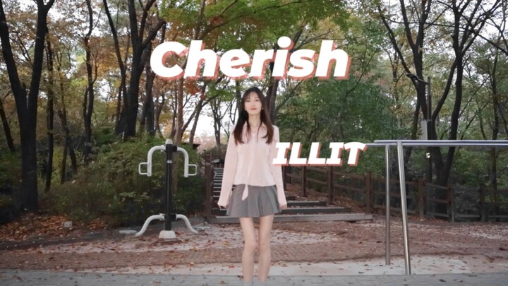 My level of dedication is top-notch | illit’s comeback title track “Cherish” cover dance | filmed in