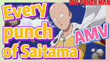 [One-Punch Man]  AMV |  Every punch of Saitama