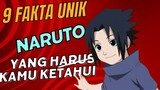 9 FAKTA UNIK NARUTO YANG HARUS KAMU KETAHUI