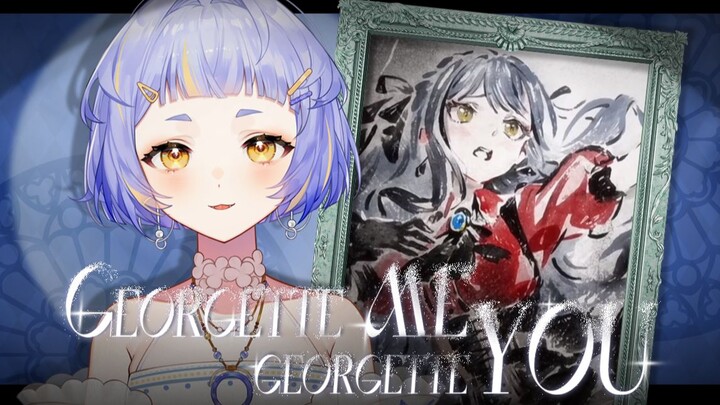 三角初华中国分华？感情充沛的颂乐人偶ED翻唱「Georgette Me, Georgette You」【Ave Mujica】