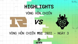 RNG vs G2 | Highlights | Ngày 3 - Vòng Hỗn Chiến MSI 2022