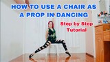 HOW TO USE A CHAIR AS A DANCE PROP  TUTORIAL (Mirrored +Step by step explanation)