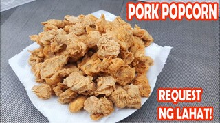 Gawin mo ito sa baboy at itlog! SPICY PORK POPCORN request ng marami | NEGOSYO SA MALIIT NA PUHUNAN