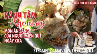 Bánh tằm khoai mì - Món ăn sáng của người miền quê ngày xưa | trunglatv