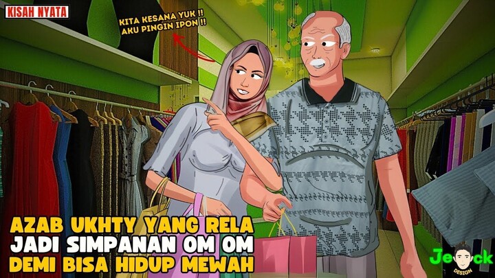 AZAB UKHTY YANG RELA JADI SIMPANAN OM OM DEMI HIDUP MEWAH   SINETRON AZAB