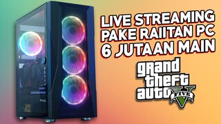 🔴LIVE STREAM GTA V PC 6 JUTAAN I3-10100F + GTX 1050 2GB (1080P)