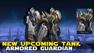 NEW UPCOMING TANK HERO | AWAKENED ARMORED GUARDIAN | MOBILE LEGENDS NEW UPCOMING HERO TANK