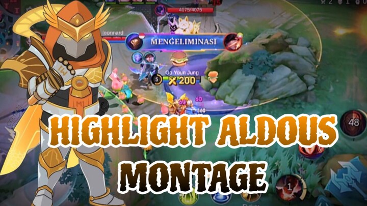 HIGHLIGHT ALDOUS MONTAGE
