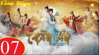 Thần Ẩn - Tập 07 | Lồng Tiếng