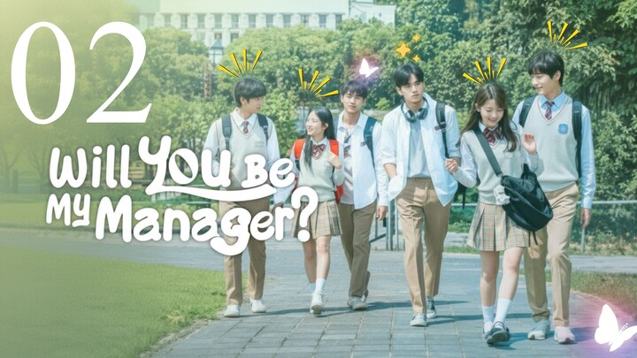 Will-You-Be-My-Manager Episode 2 [Eng Sub] 2025