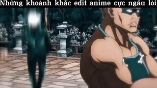 Những khoảnh khắc edit anine cực ngầu#anine#edit#clip
