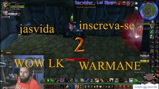 Arena 2x2 world of warcraft LK - warmane
