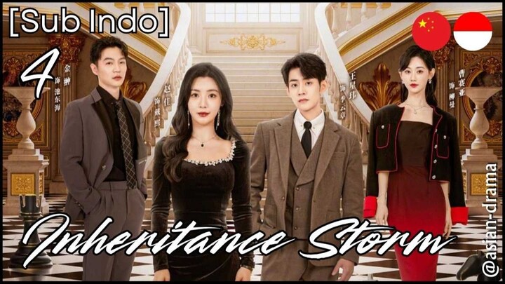 Inheritance Storm (2025) – Eps. 04 [Sub Indo]
