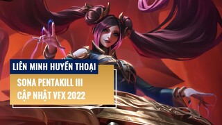 Liên Minh Huyền Thoại: Sona Pentakill III Cấm Thư (Cập nhật VFX 2022)