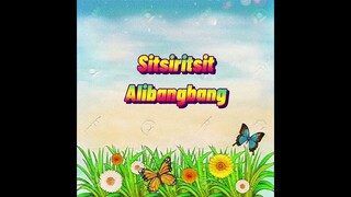 Sitsiritsit Alibangbang/ Filipino Folk song🎼🎹🎵🎶