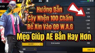 [FREE FIRE] Hướng Dẫn Cày Nhện 100 Chấm Và Mẹo Giúp Bắn Hay Hơn Trong Free Fire