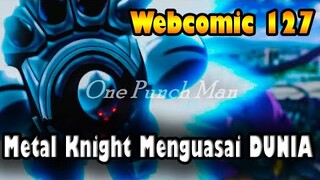 Metal Knight MENGUASAI Asosiasi Pahlawan & Neo Hero - Webcomic 127