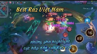 Top 1 Raz và những pha combat mãn nhãn P2 | Liên Quân Mobile ao trình team bạn