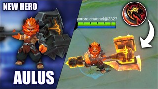 NEW HERO AULUS THE OWNER OF WAR AXE | MOBILE LEGENDS